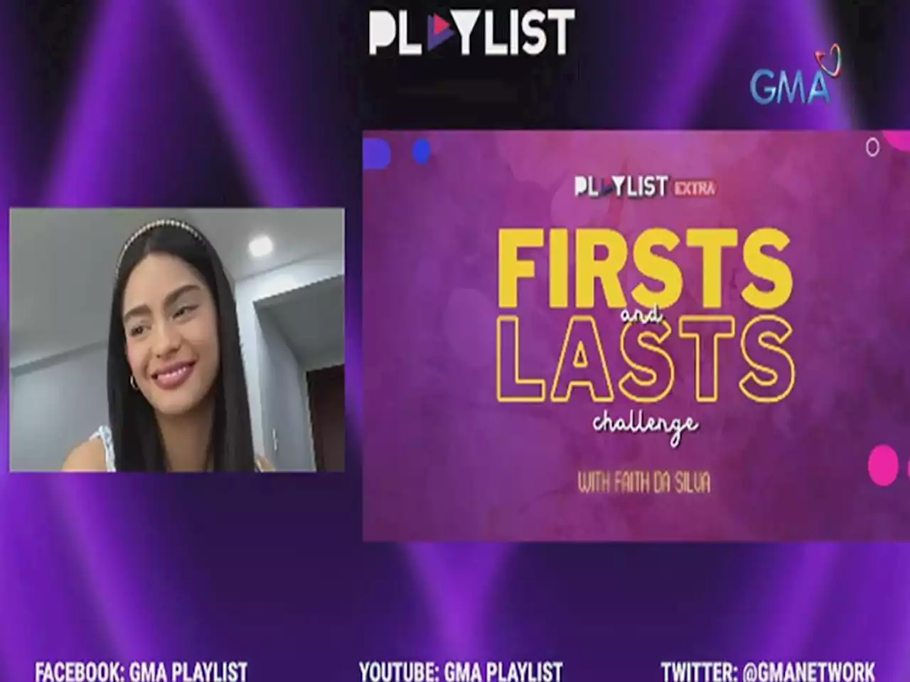 Playlist Extra: Faith Da Silva takes on the Playlist Firsts and Lasts Challenge | GMA Music