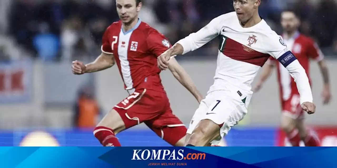 Hasil Luksemburg Vs Portugal 0-6: Ronaldo Cetak Brace, Pesta Setengah Lusin Gol