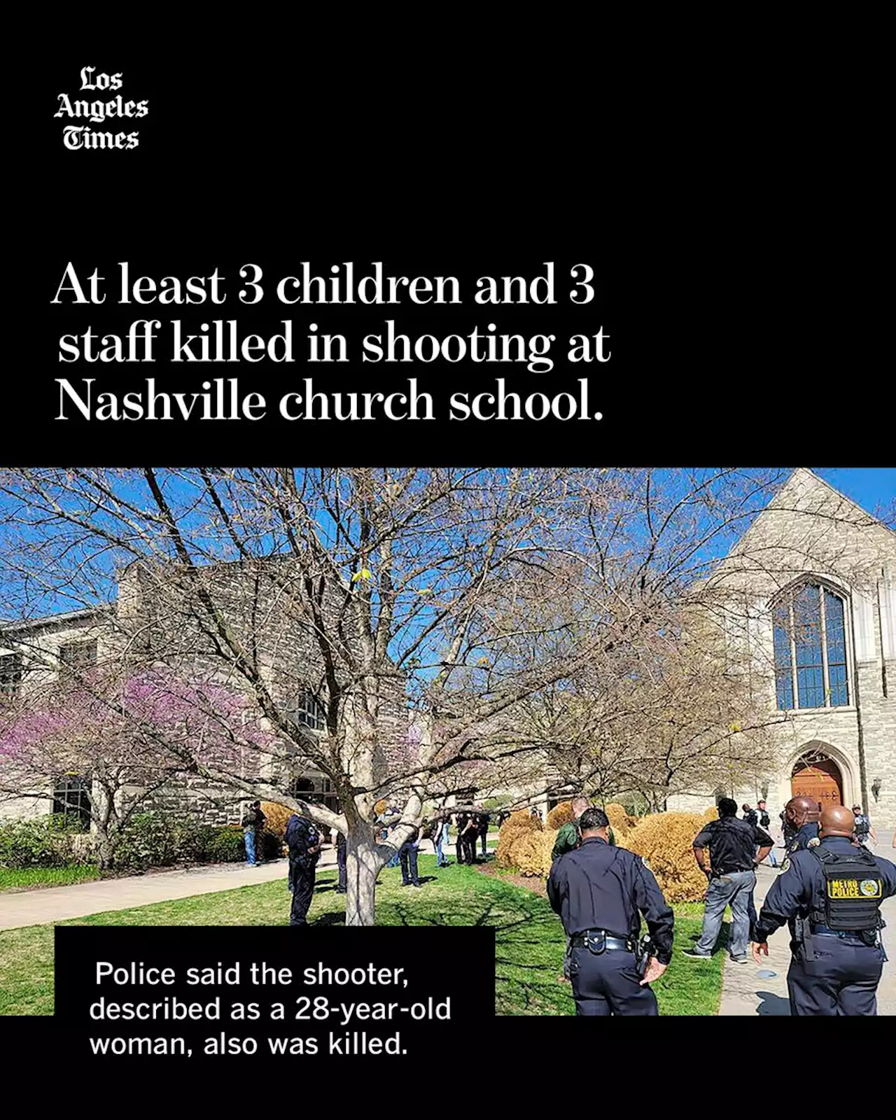 3 children, 3 staff killed in shooting at Nashville church school; female shooter dead