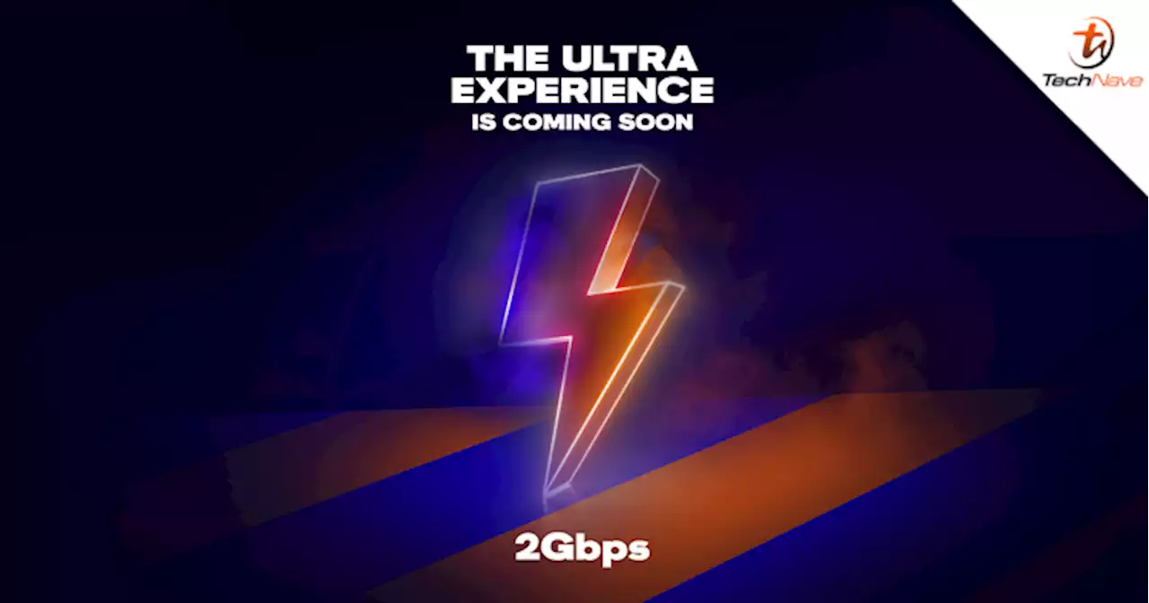 unifi teased new 2Gbps home fibre broadband plan, hinting the launch is imminent | TechNave