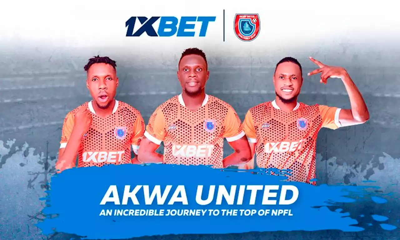 Akwa United: Way to dream | TheCable