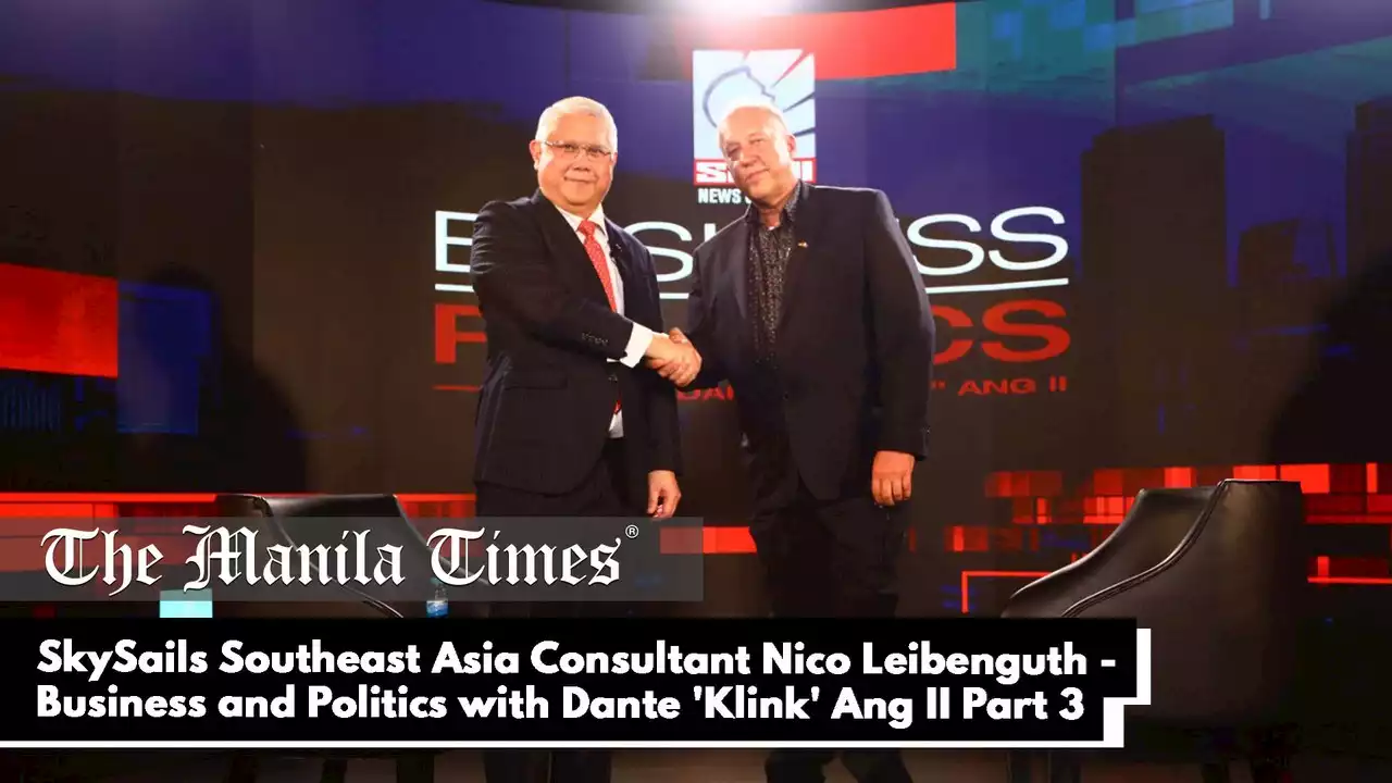 SkySails Southeast Asia Consultant Nico Leibenguth - Business and Politics with Dante 'Klink' Ang II Part 3 - video Dailymotion