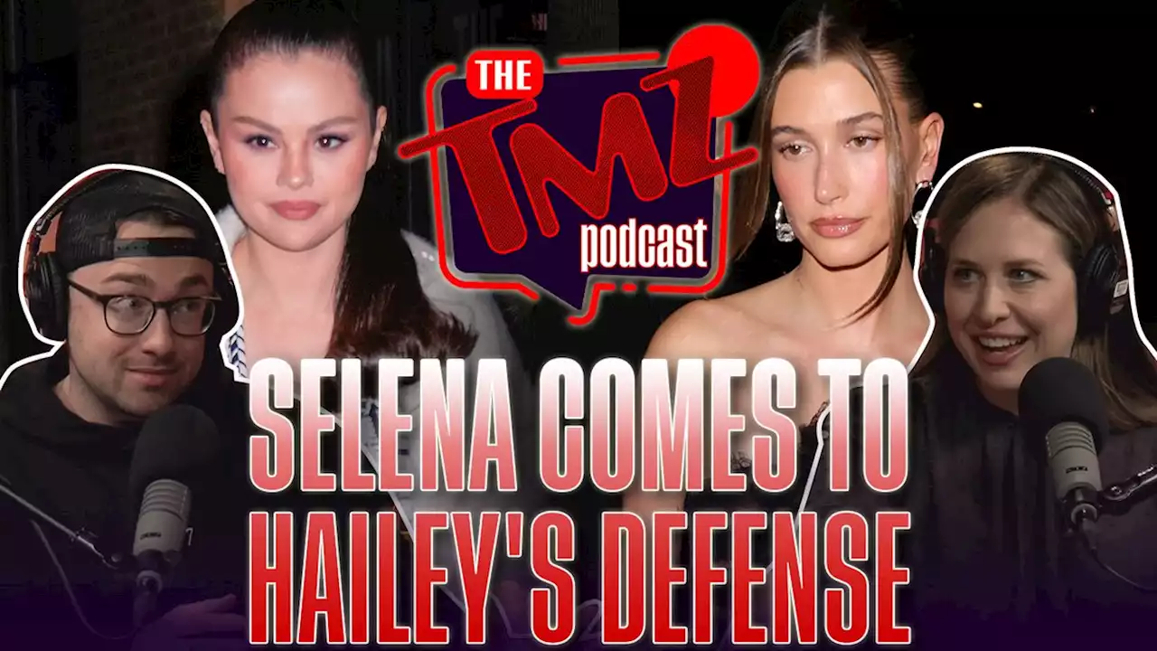 ‎The TMZ Podcast: Selena Gomez Comes to Hailey Bieber's Defense + 'Vanderpump Rules' Reunion Drama on Apple Podcasts