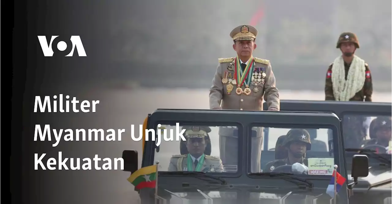 Militer Myanmar Unjuk Kekuatan