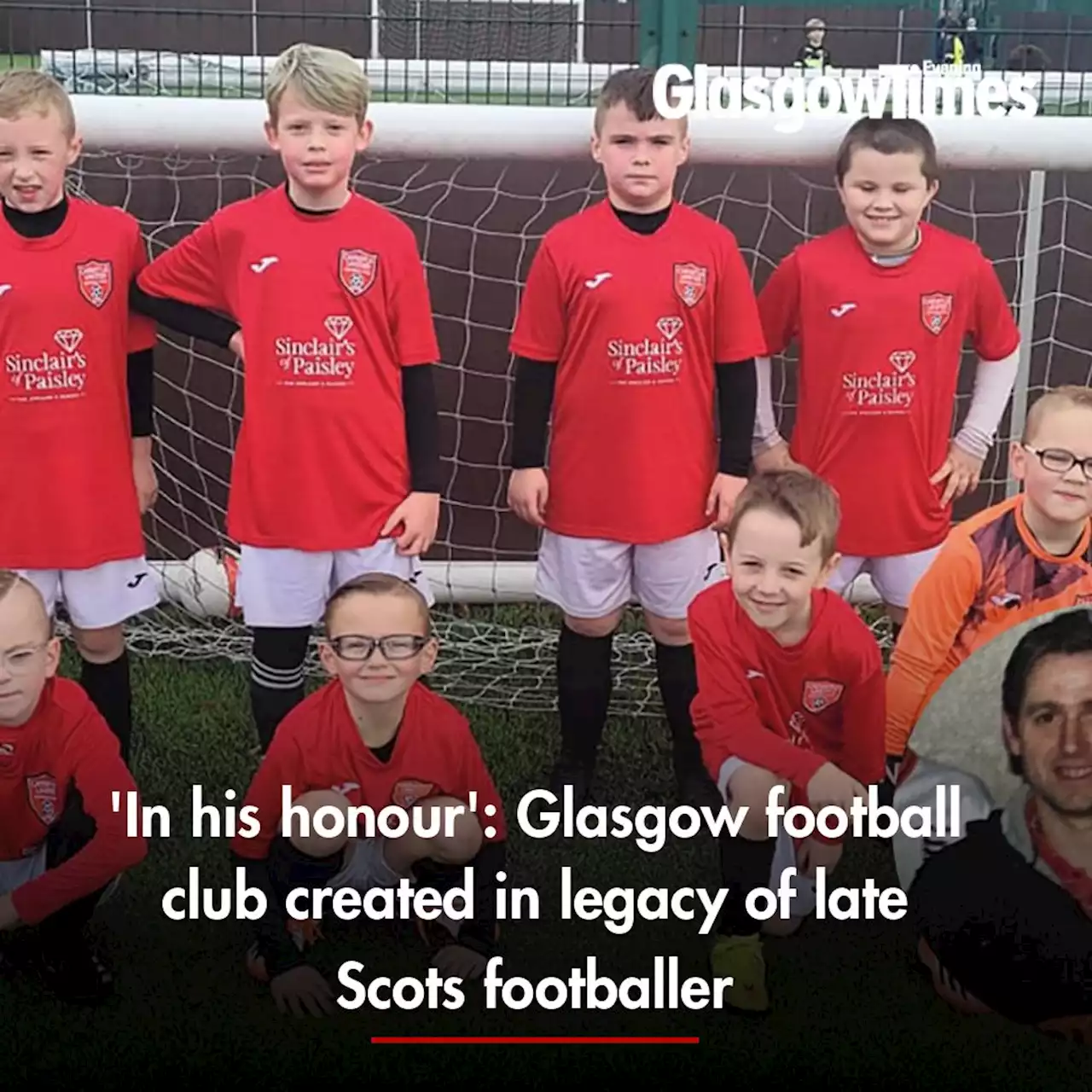 'In his honour': Glasgow football club created in legacy of late Scots footballer