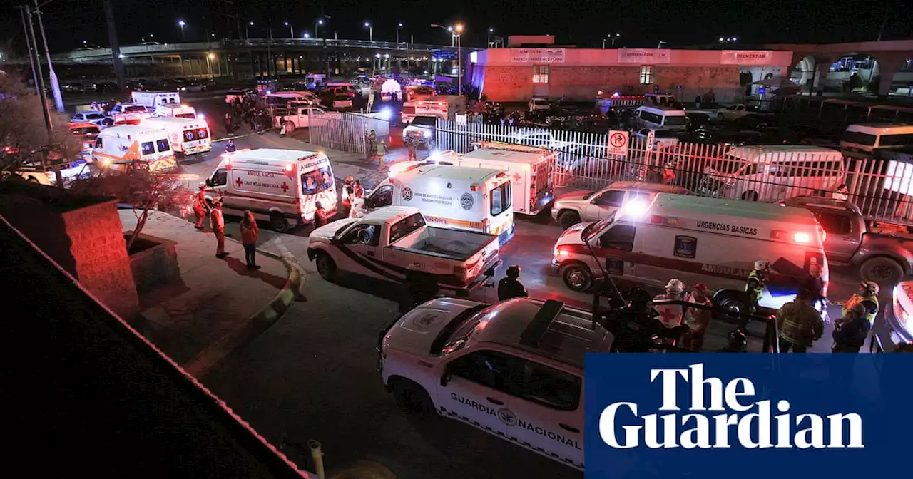 At least 39 dead after fire at Mexican migrant facility on US border