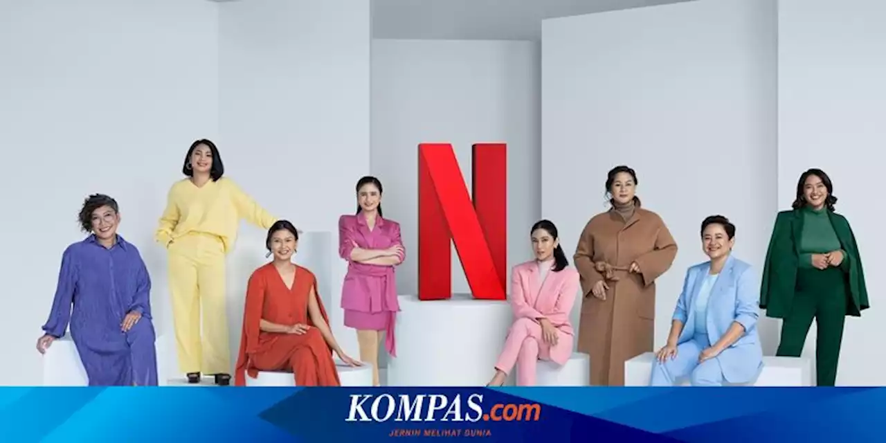 Netflix Rayakan Hari Film Nasional bersama Artis Film Perempuan Indonesia