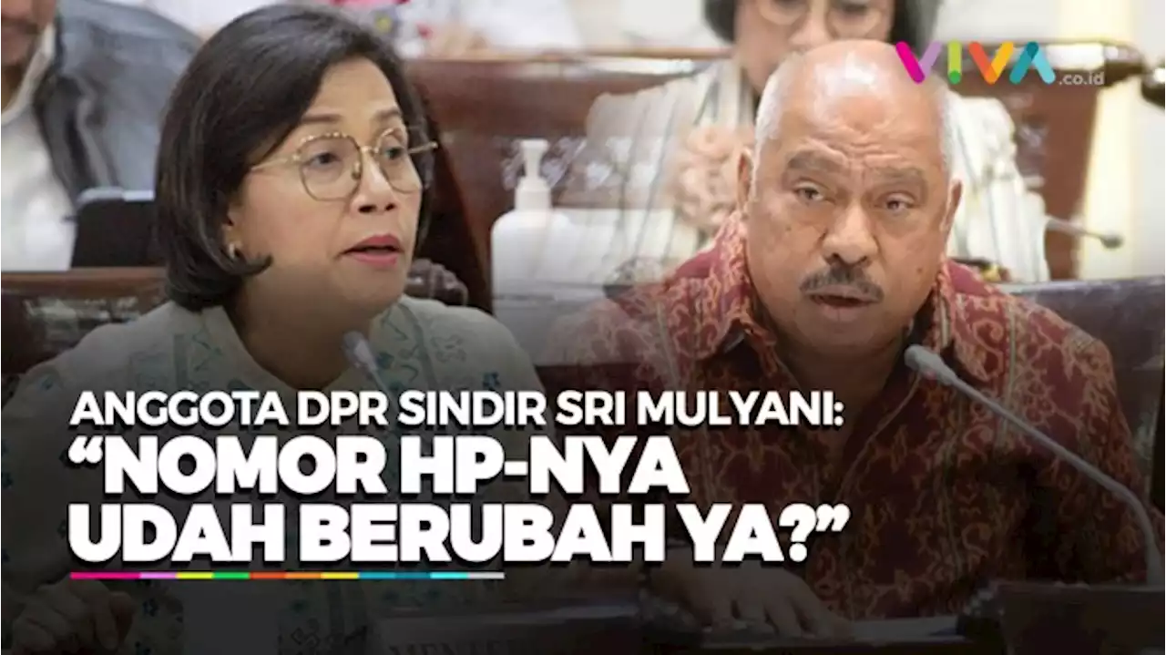 Singgung Uang Haram, DPR Tanya Nomor Baru Sri Mulyani - Vlix.id