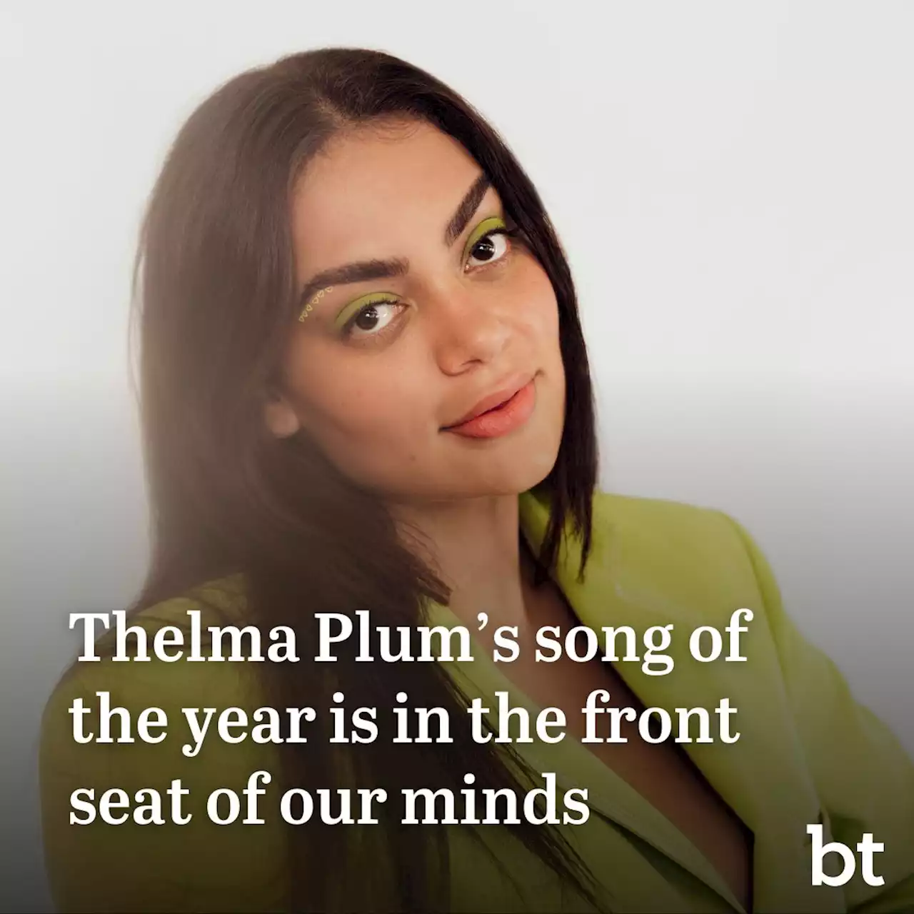 Thelma Plum’s song of the year is in the front seat of our minds