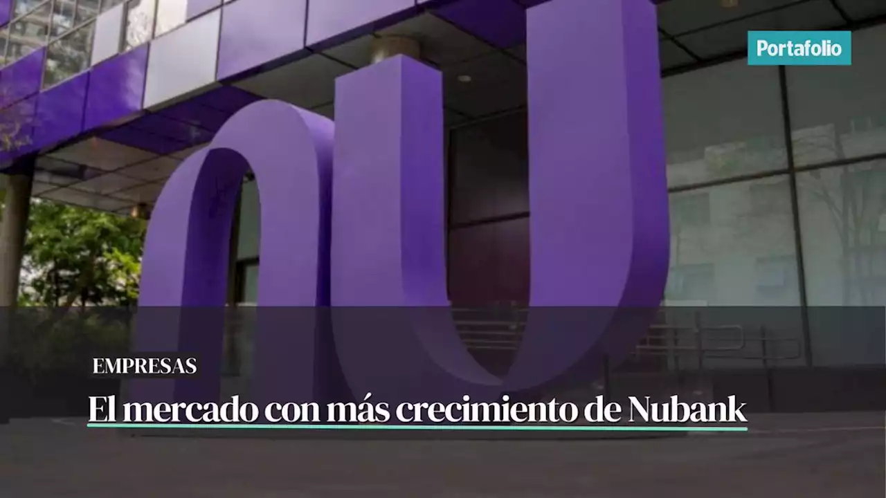 Nu Colombia, mercado con mayor porcentaje de crecimiento de Nubank