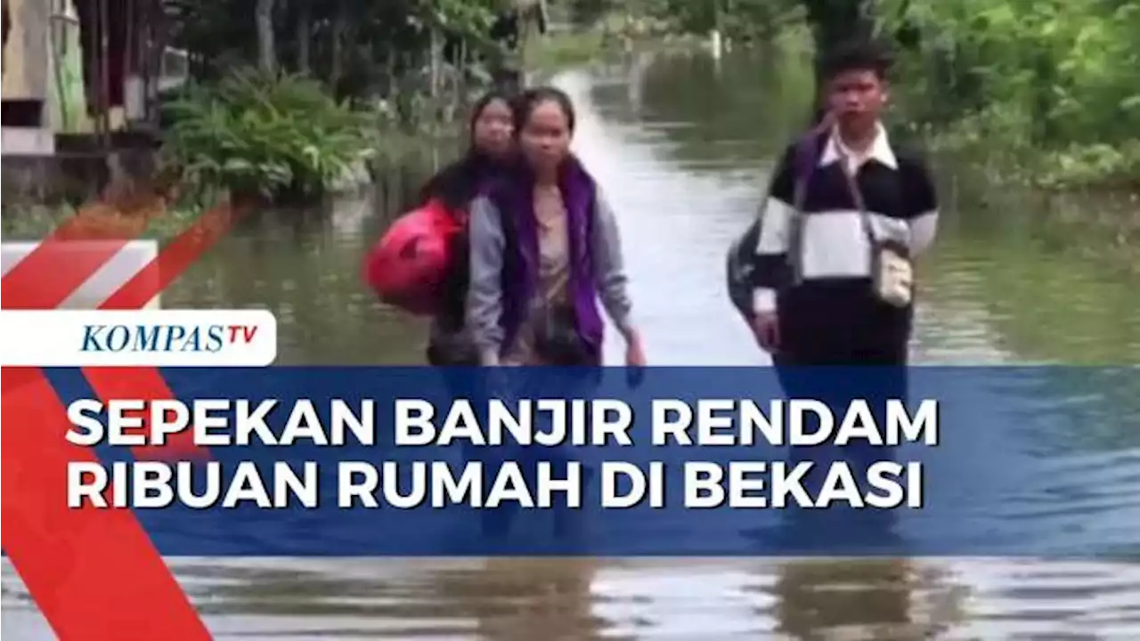 Sepekan Banjir Rendam Belasan Kecamatan di Kabupaten Bekasi, Warga Butuh Bantuan