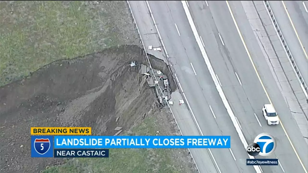 Portion of 5 Freeway near Castaic collapses due to growing landslide; partially closes freeway