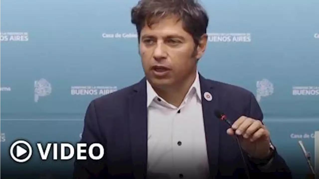 Kicillof pidió a la oposición que 'defienda los recursos de los bonaerenses'