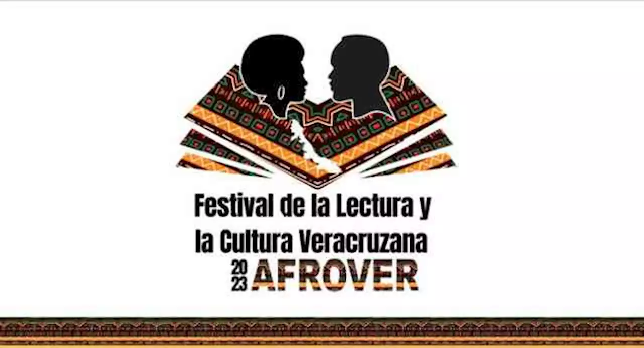 Inicia el Festival de la Lectura y la Cultura Veracruzana AFROVER