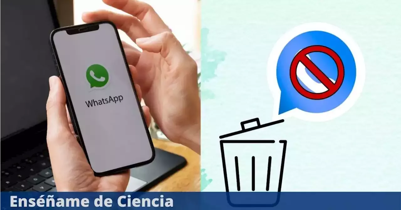 ¡cuidado Whatsapp Eliminará Tu Cuenta Si Tienes Instalado Estas Aplicaciones 8670