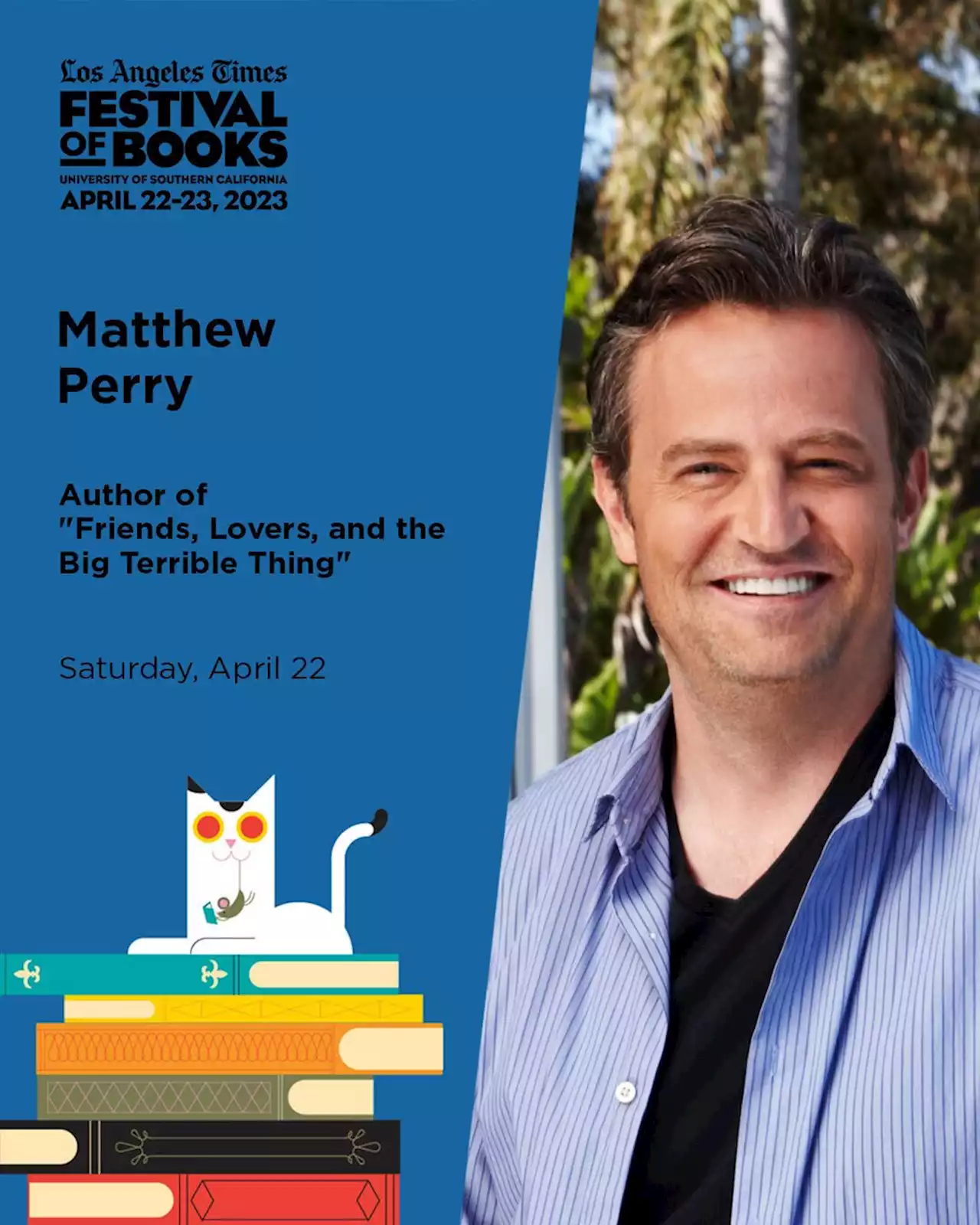 L.A. Times Festival of Books 2023 - Matthew Perry Ideas Exchange