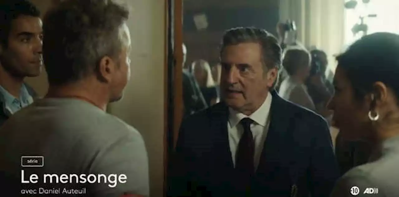 « Le Mensonge », les deux premiers épisodes de la mini-série avec Daniel Auteuil sur France 3 ce jeudi 30 mars 2023 (Bande-annonce)