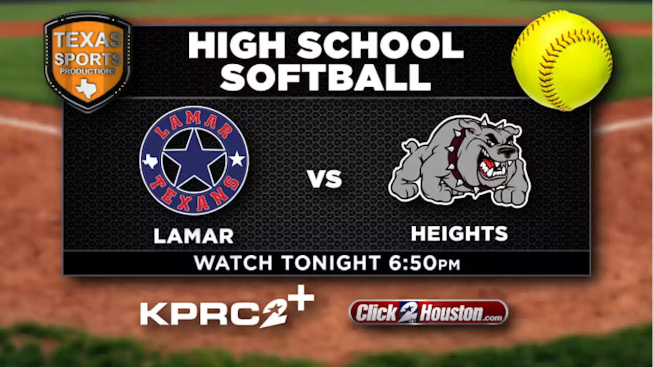 WATCH TONIGHT: The Lamar HS softball team takes on Heights HS live on KPRC 2+ 🥎