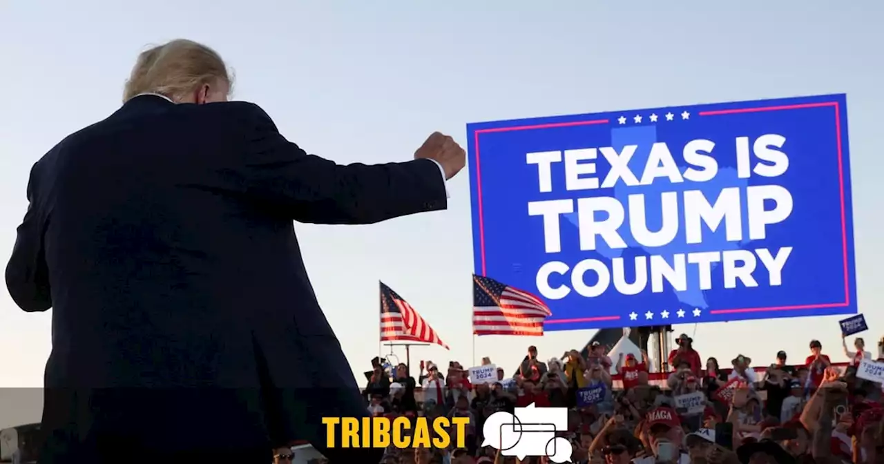 TribCast: Weighing Donald Trump’s support among Texas Republicans