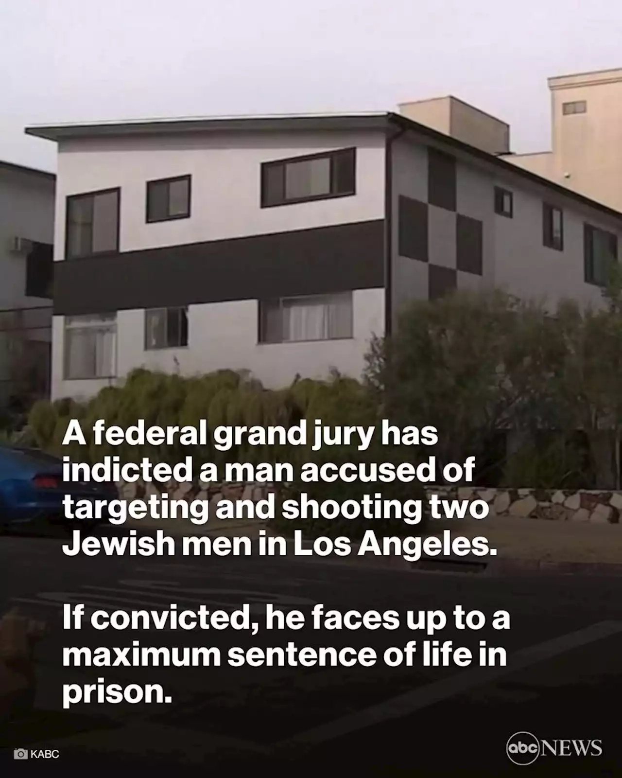 Suspect indicted on federal hate crime charges in shootings of 2 Jewish men in LA