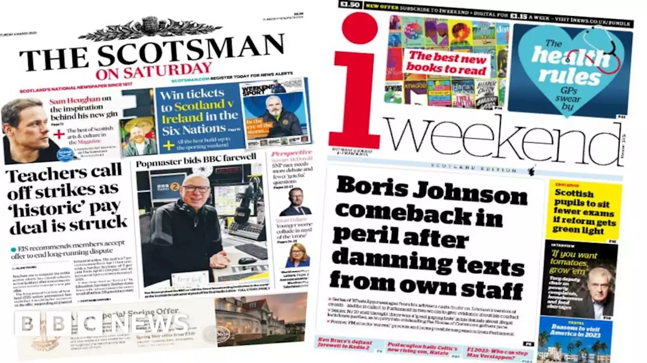 Scotland's papers: Teachers' pay deal and Johnson's Partygate report