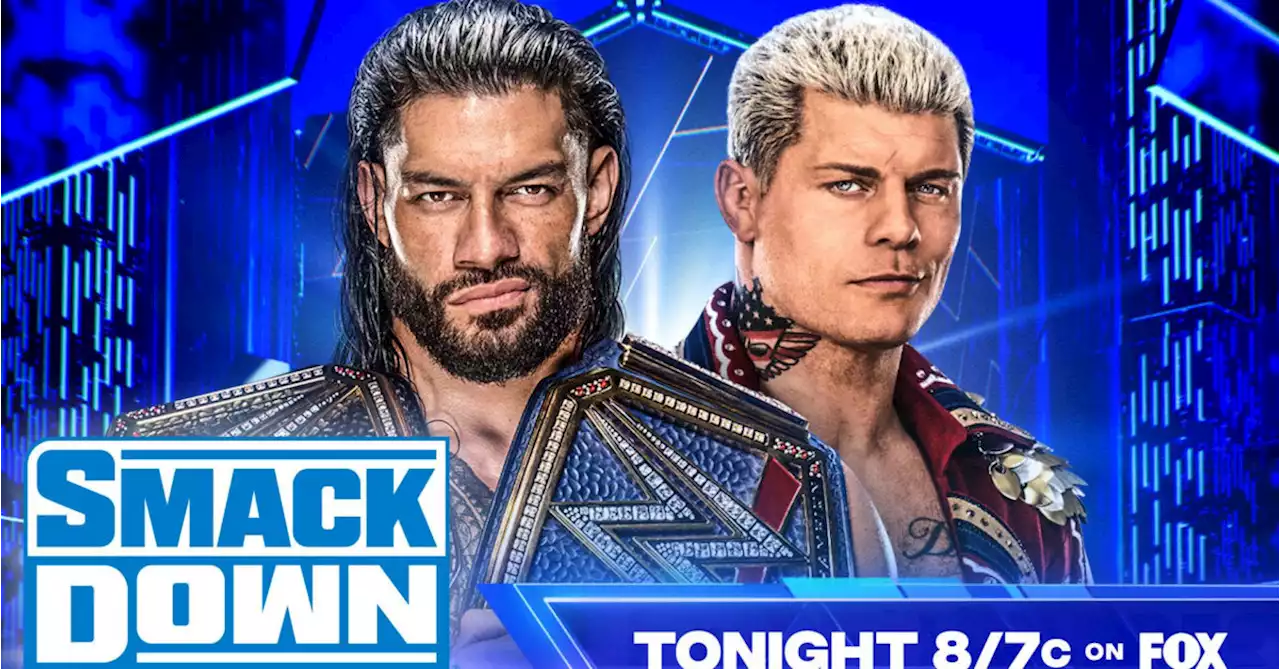 WWE SmackDown Preview: Cody Rhodes & Roman Reigns Face-to-Face