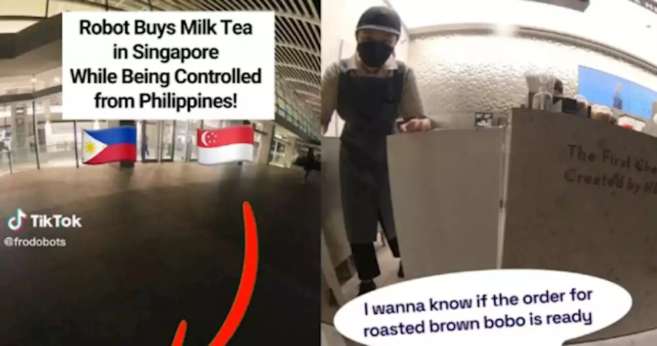 Remote control: Man in Philippines uses robot to buy bubble tea in Singapore