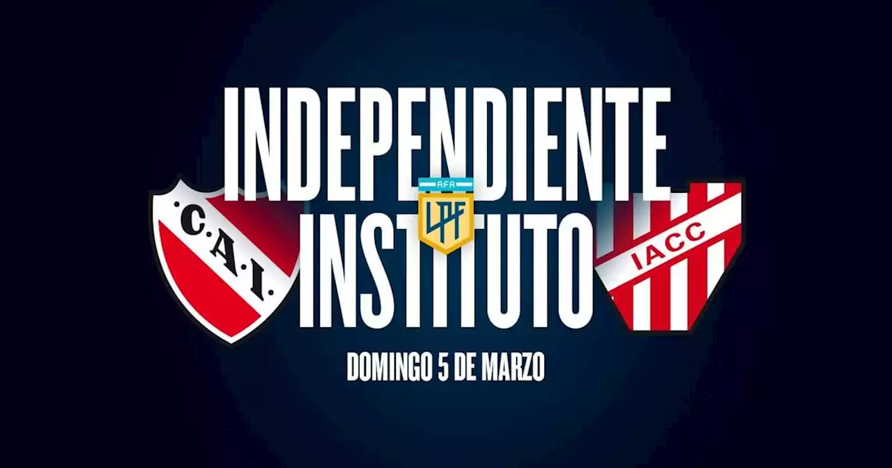 Independiente - Instituto: hora y TV