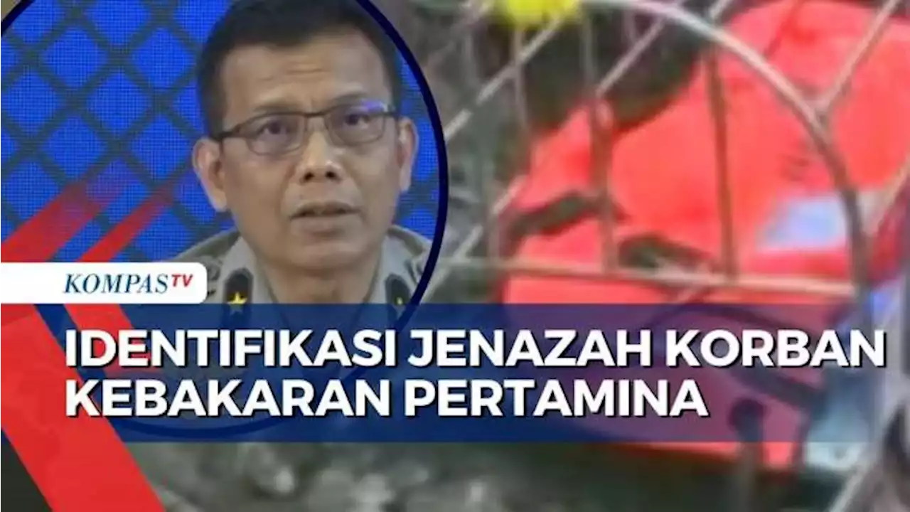 3 Jenazah Korban Kebakaran Plumpang Berhasil Diidentifikasi