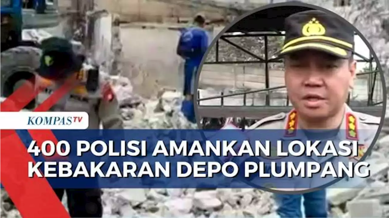 Cegah Penjarahan dan Masyarakat 'Selfie' di Lokasi Kebakaran Plumpang, Polisi Siagakan 400 Personel