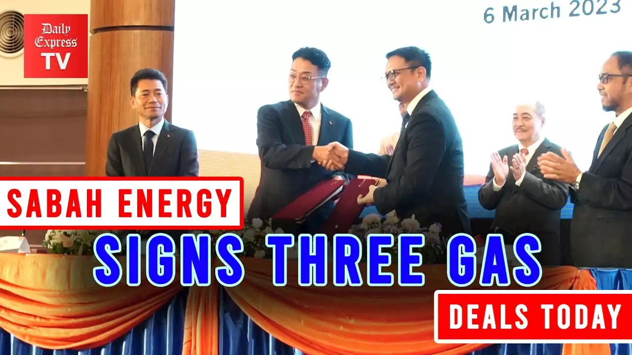 Sabah Energy signs three gas deals today