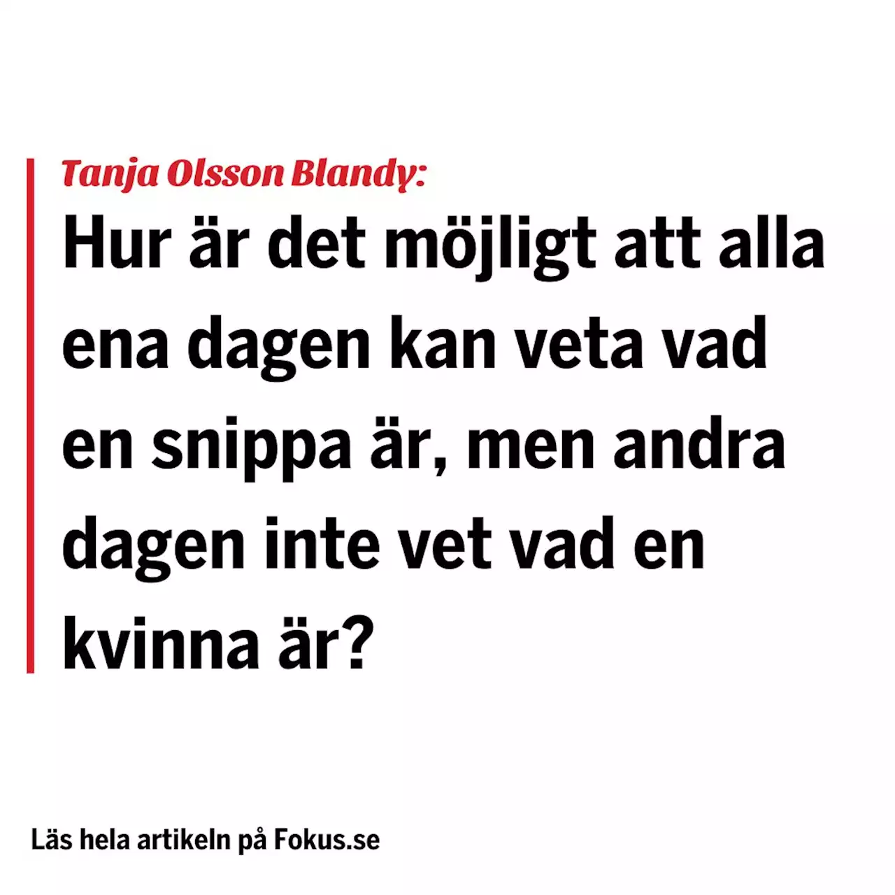 Tanja Olsson Blandy: Kan kvinnor ha penis? - Fokus