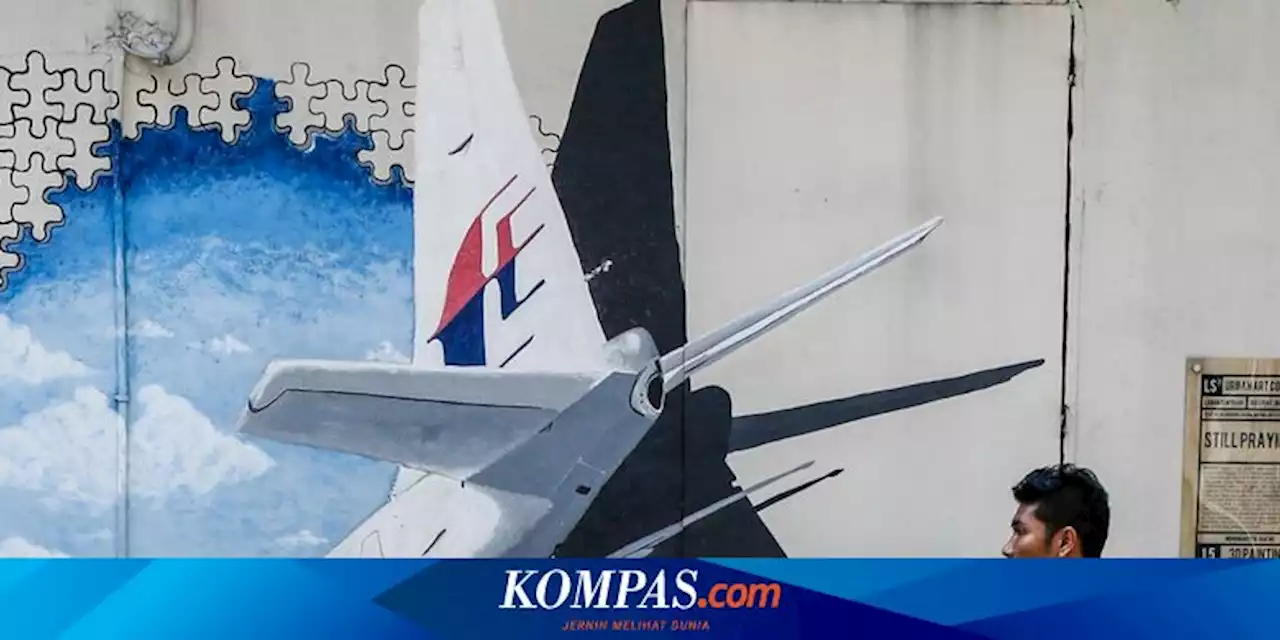 9 Tahun Pesawat MH370 Hilang, Keluarga Korban Desak Malaysia Lakukan Pencarian Lagi