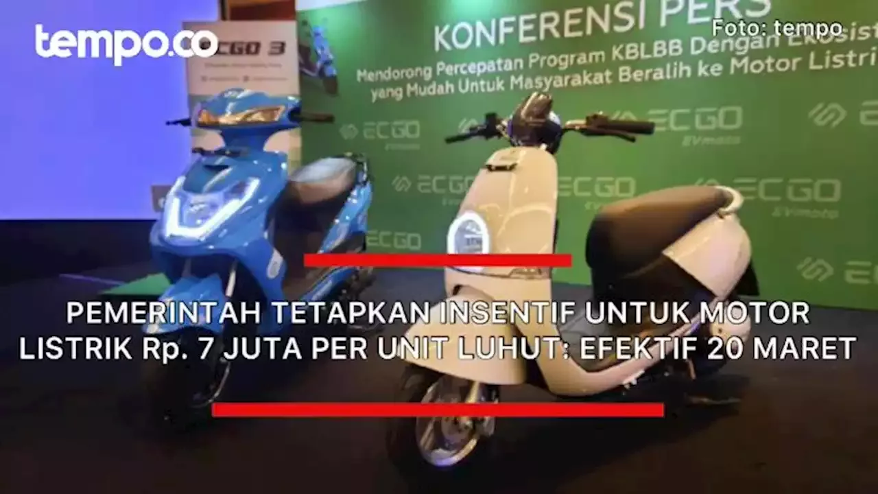 Pemerintah Tetapkan Insentif Motor Listrik Rp 7 Juta Per Unit, Luhut ...