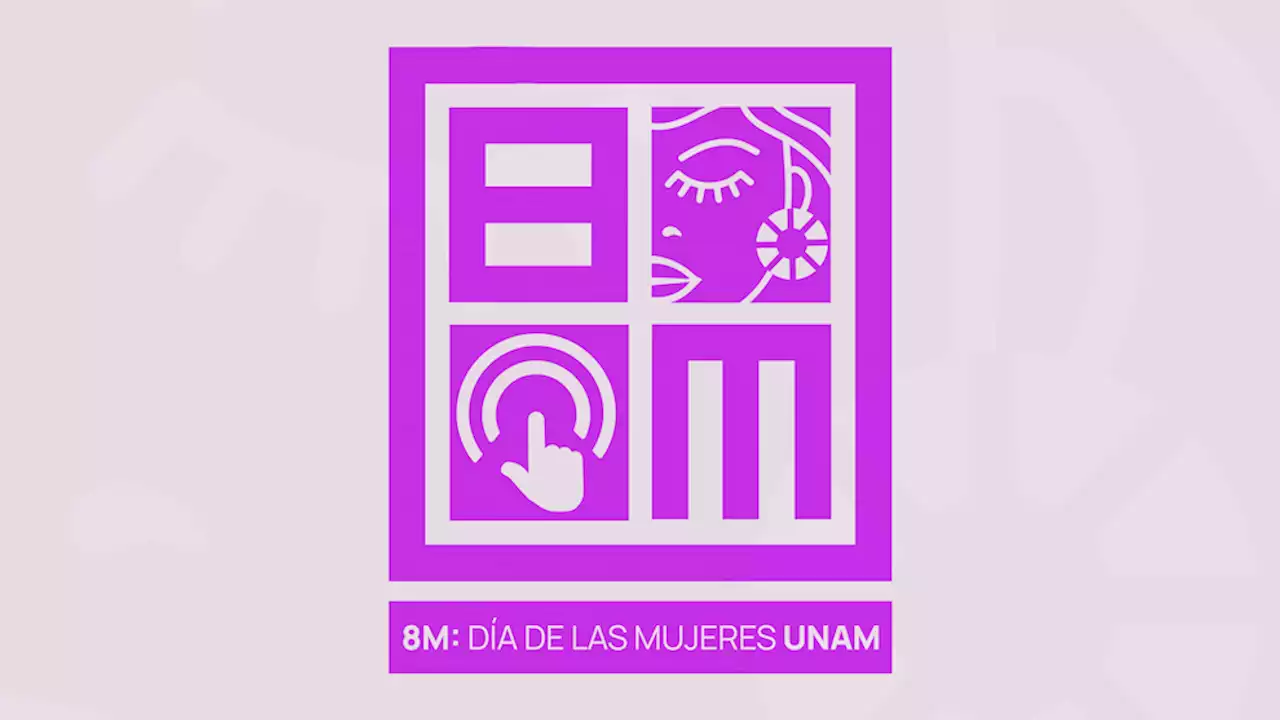 El 8M en la UNAM - Gaceta UNAM