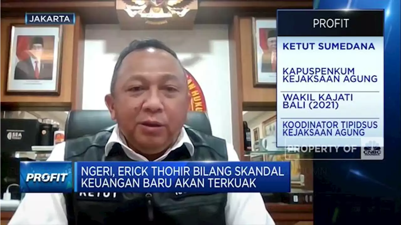 Kasus Dapen Pelindo Hingga PLN, Kejagung Ungkap Skandal BUMN