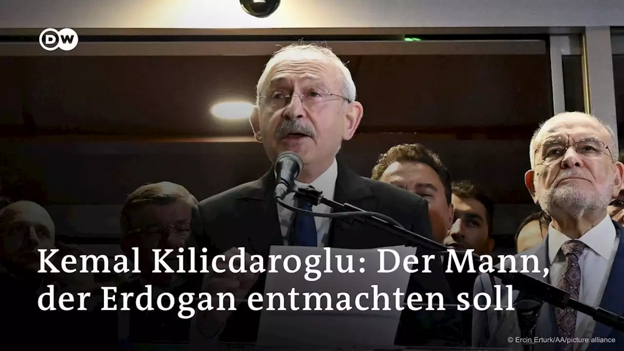 Kemal Kilicdaroglu: Der Mann, der Erdogan entmachten soll | DW | 06.03.2023