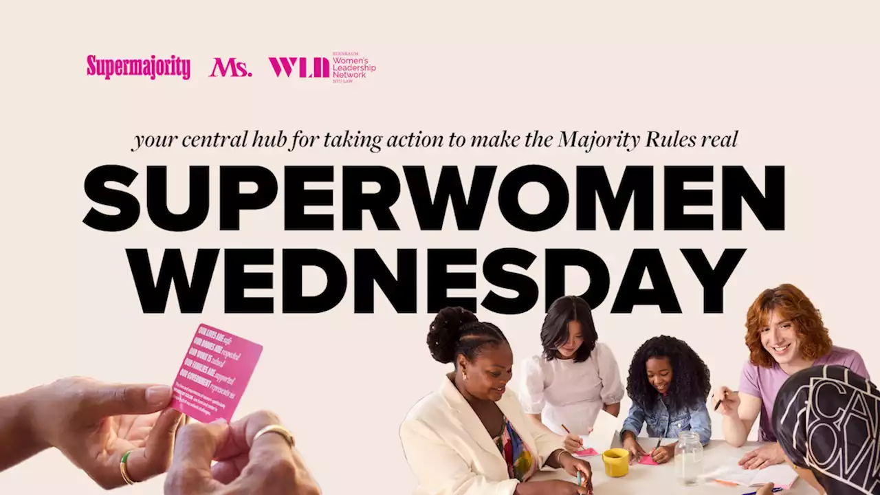 Superwomen Wednesday · Supermajority