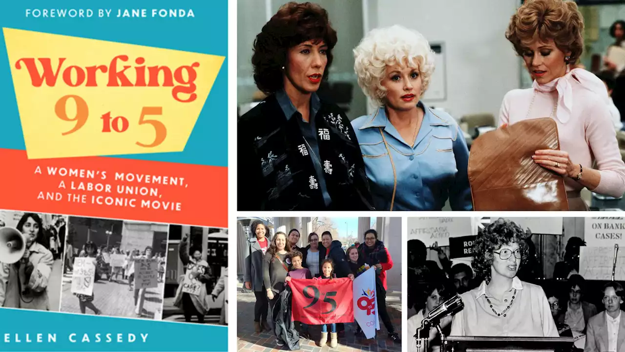 'Working 9 to 5': A Firsthand Account of the Women’s Movement, Labor Union and Iconic Movie