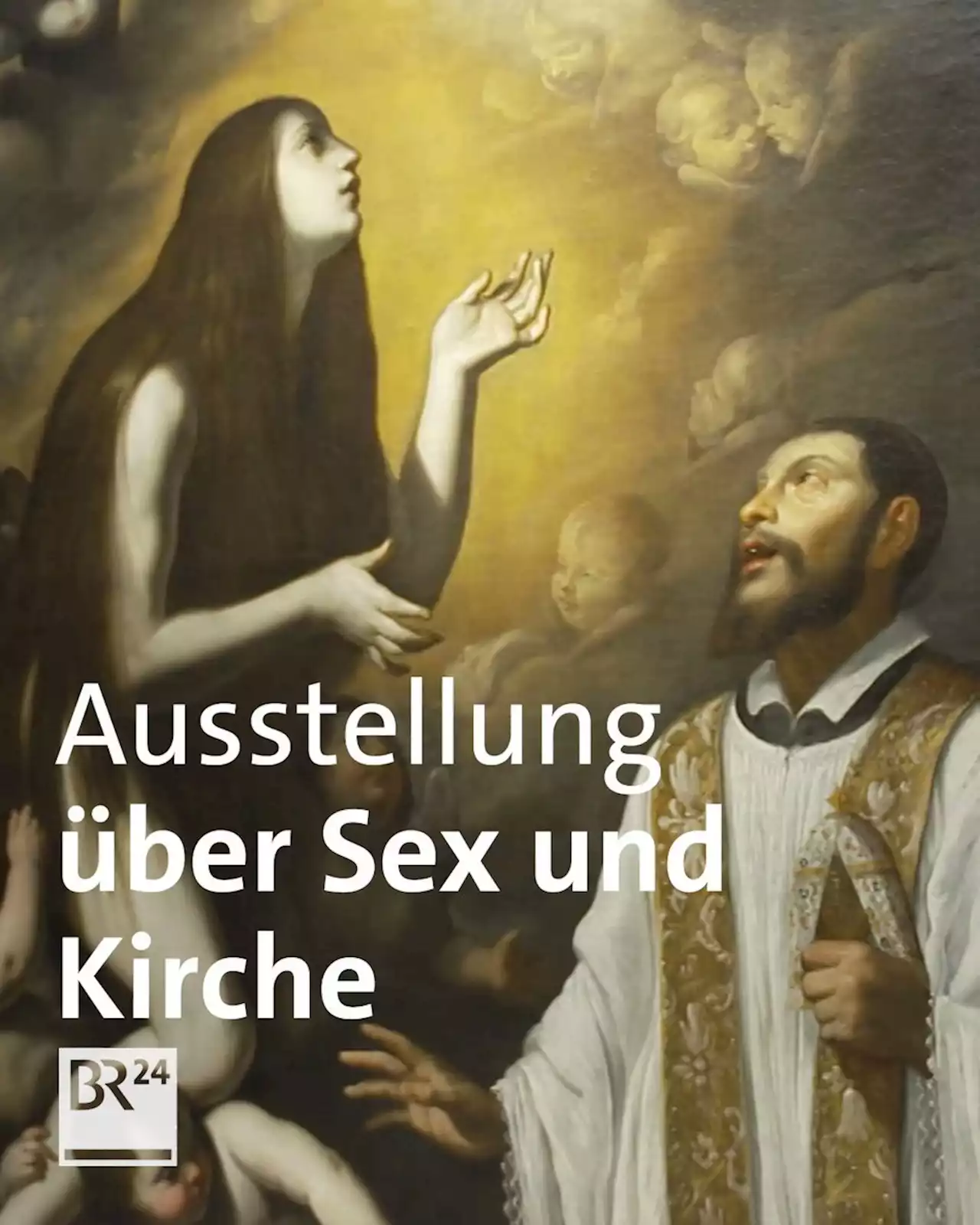 'Verdammte Lust' – Ausstellung über Sexualität und Kirche