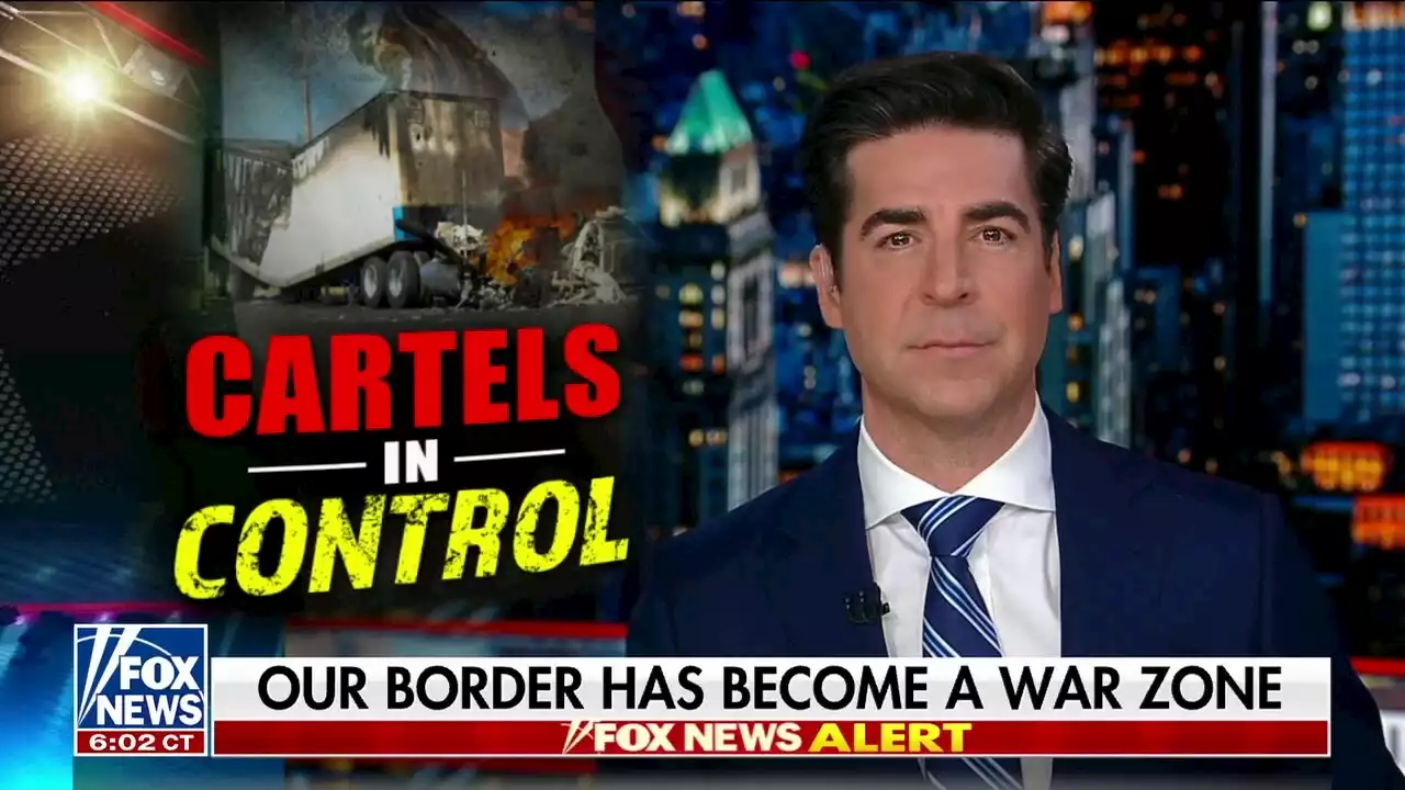 JESSE WATTERS: Cartels run the Mexican government