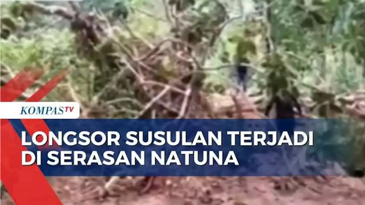 Longsor Susulan Terjadi di Serasan Natuna, Tim SAR Gabungan Terus Cari Korban!