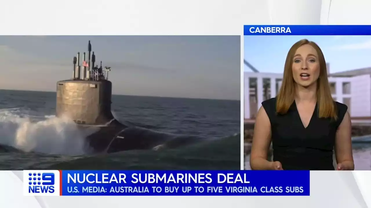 Australia 'to buy up to five US nuclear submarines' under AUKUS pact