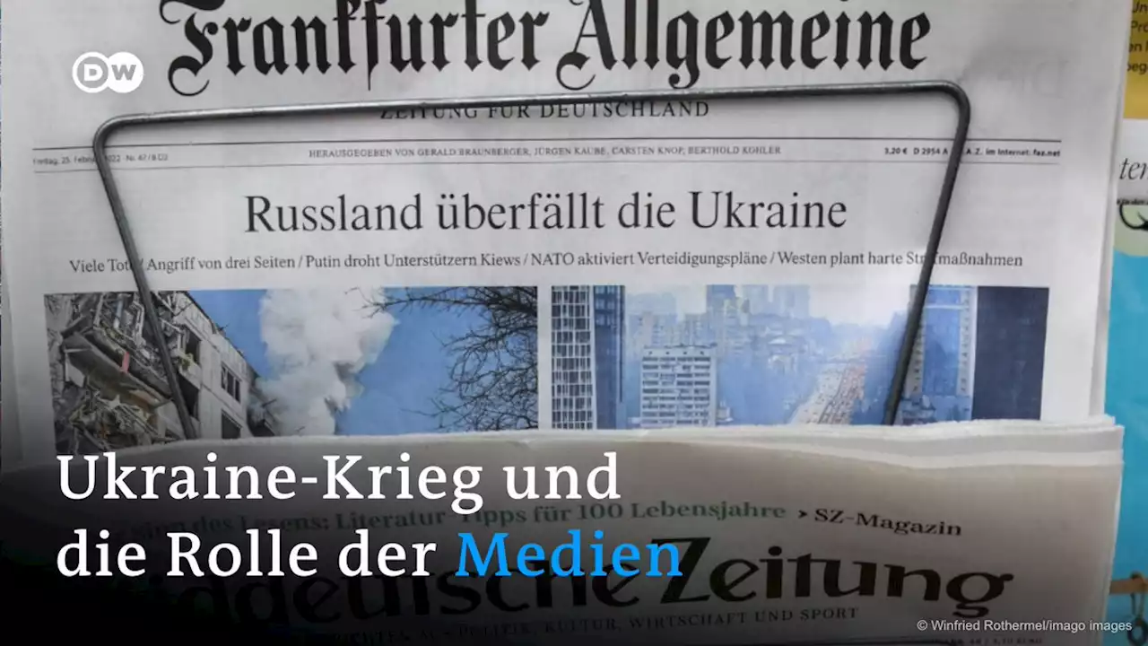 Ukraine-Krieg und die Rolle der Medien | DW | 07.03.2023