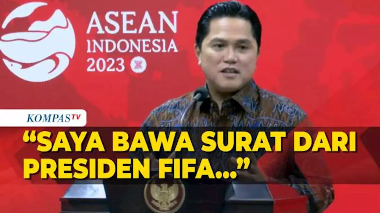 Erick Thohir Laporkan Surat Dari Presiden FIFA ke Presiden Jokowi