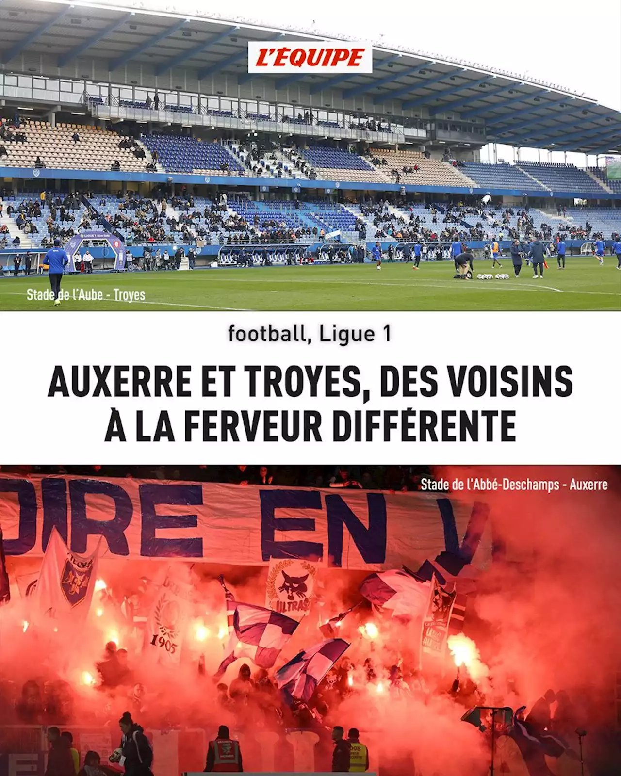 Auxerre et Troyes, des voisins à la ferveur différente