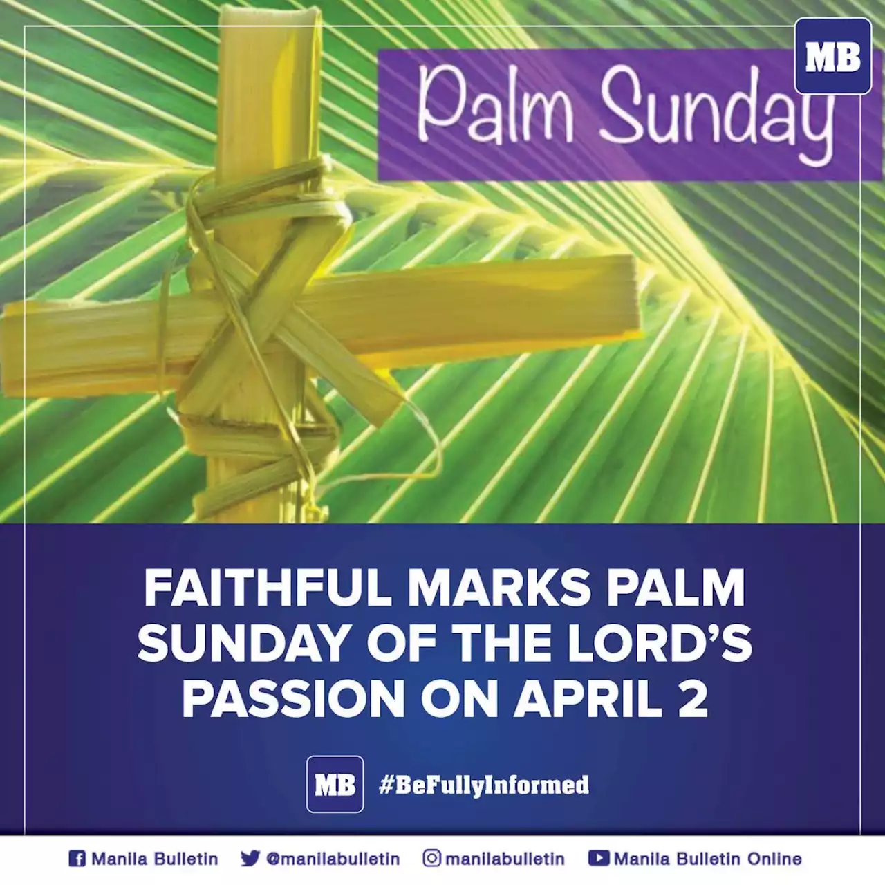 Faithful marks Palm Sunday of the Lord's Passion on April 2