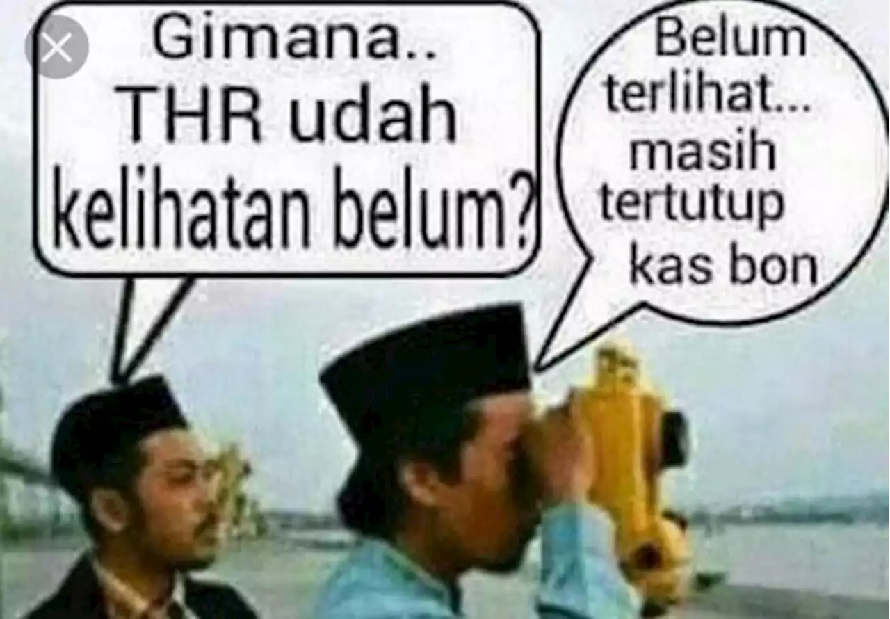 Kumpulan Meme THR Lucu Bisa untuk Status Media Sosial