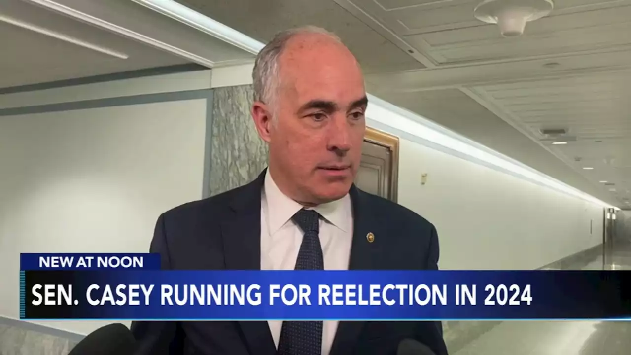 Democratic Sen. Bob Casey of Pennsylvania to seek 4th term