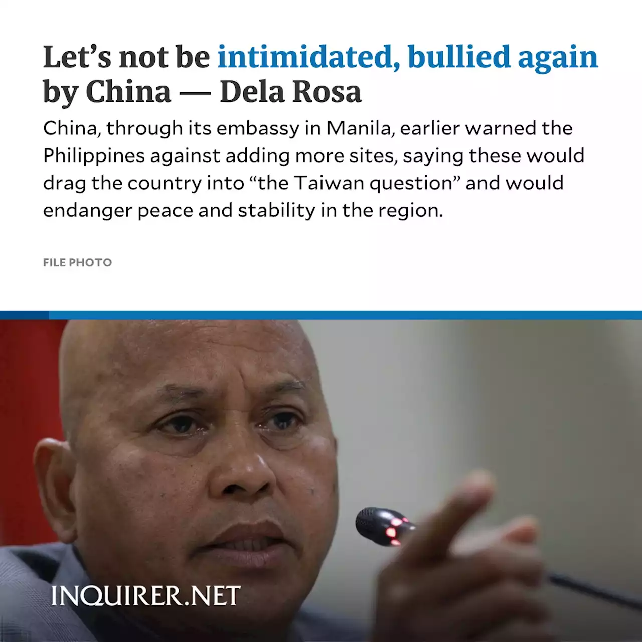 Let’s not be intimidated, bullied again by China — Dela Rosa